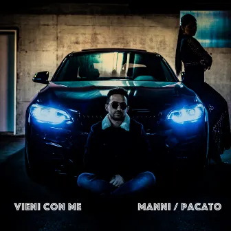 Vieni con me by M4nni