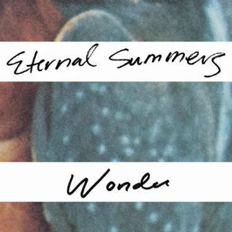 Wonder by Eternal Summers