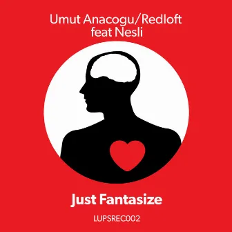 Just Fantasize by Redloft