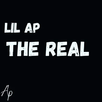 The Real by Lil Ap