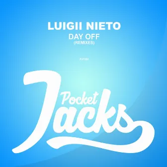 Day Off (Remixes) by Luigii Nieto