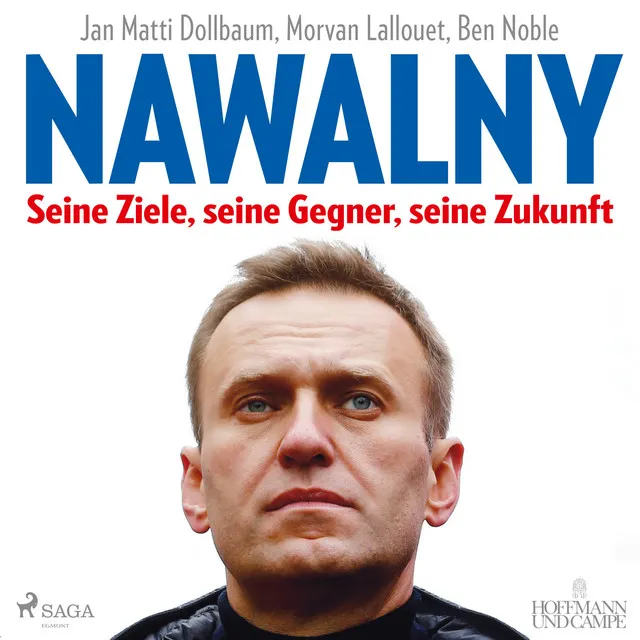 Kapitel 4.7 - Nawalny. Seine Ziele, seine Gegner, seine Zukunft