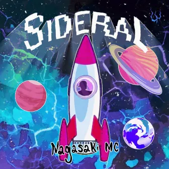 Sideral by Nagasaki MC