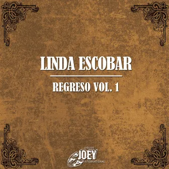 Regreso Vol I by Linda Escobar