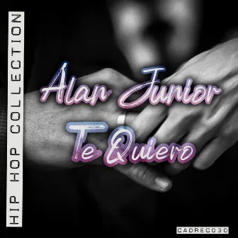 Te Quiero by Alan Junior