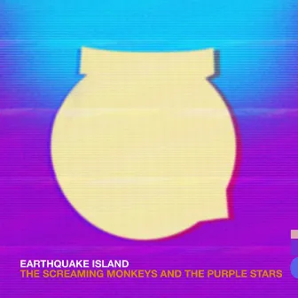 The screaming monkeys and the purple stars by Earthquake Island