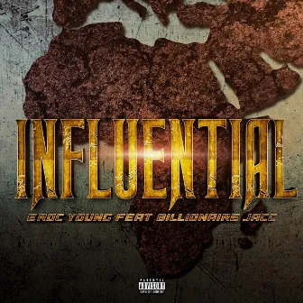 Influential by E-Roc Young