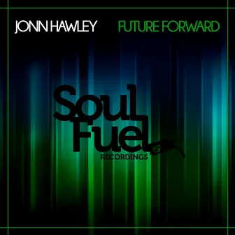 Future Forward by Jonn Hawley