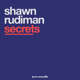 Secrets by Shawn Rudiman