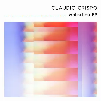 Waterline EP by Claudio Crispo