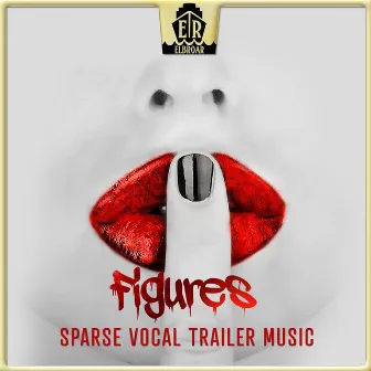 Figures - Sparse Vocal Trailer Music by Jake Warren