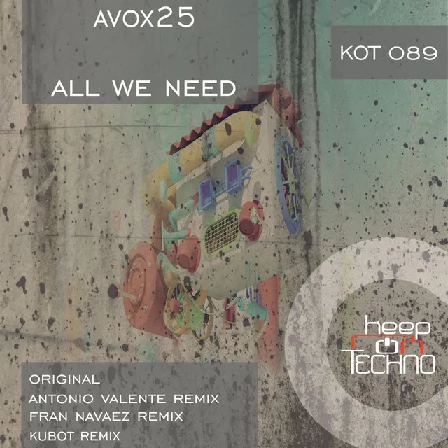 All We Need - Antonio Valente Remix