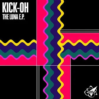 The Luna EP by Kick-Oh