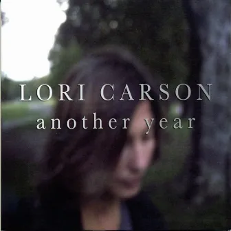 Another Year by Lori Carson