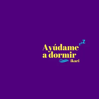 Ayúdame a Dormir by Ikari