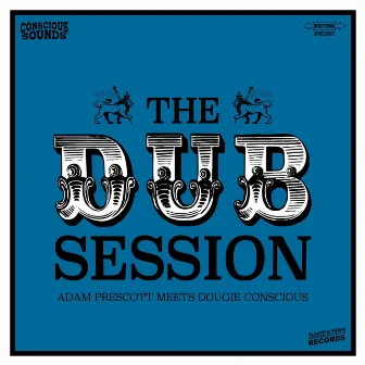 The Dub Session by Adam Prescott