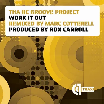 Work It Out by Tha RC Groove Project