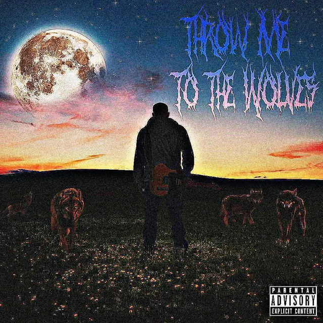 THROW ME TO THE WOLVES