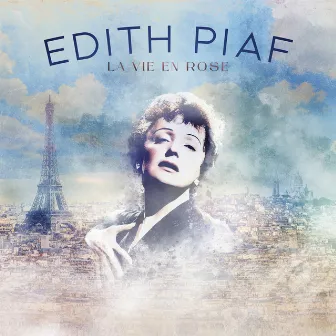 La vie en rose by Édith Piaf