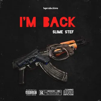 I'm Back the Ep by Slime Stef