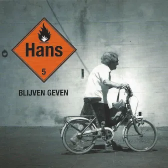 Blijven Geven by Hans