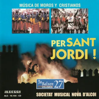 Música de Moros y Cristianos - Per Sant Jordi! (Vol. 27) by Pedro Lara Navarrete