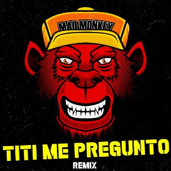 Titi Me Pregunto (Remix) by Alar3