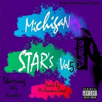 Michigan Stars, Vol.5 by Mr.Famous Jrock