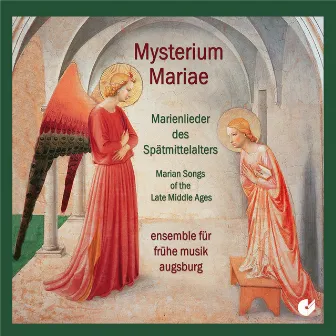 Marian Songs of the Middle Ages by Ensemble Für Fruhe Musik Augsburg