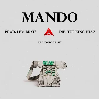 MANDO by Trinomic Music