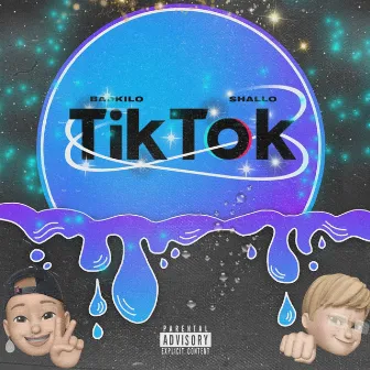 Tik Tok by Shallo