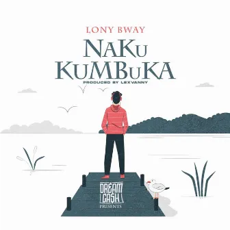 Nakukumbuka by Lony Bway