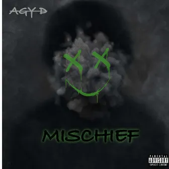 Mischief by Agy D