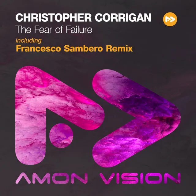 The Fear Of Failure - Francesco Sambero Remix