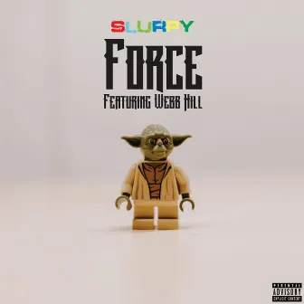 Force by Slurpy