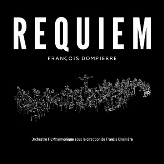 Dompierre: Requiem by François Dompierre