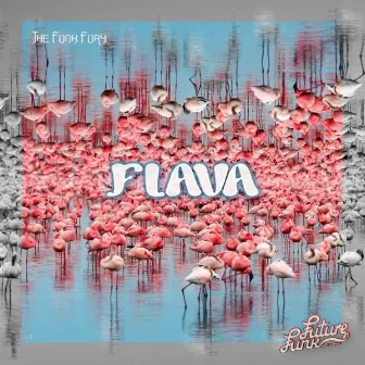 Flava by The Funk Fury