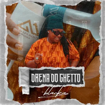 Drena Do Ghetto by Blacka