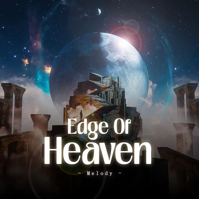 Edge Of Heaven - Melody