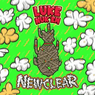 Newclear by Luke Nukem