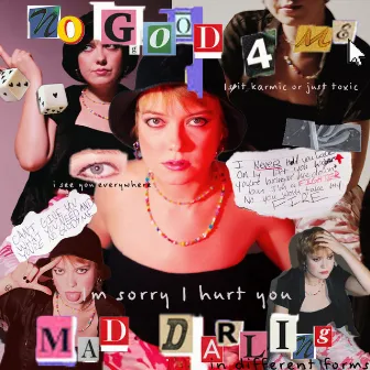 No Good 4 Me by Mad Darling