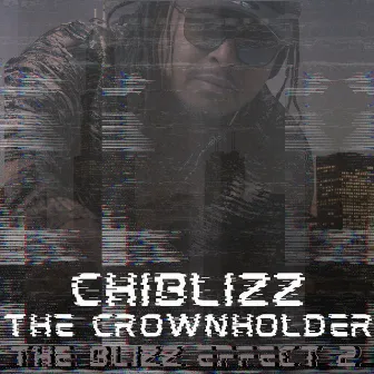 The Blizz Effect 2 by ChiBlizz TheCrownHolder