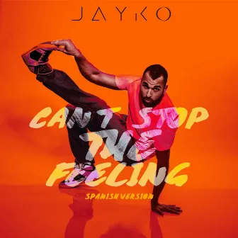 Can't Stop the Feeling (Spanish Version) by John Patiño