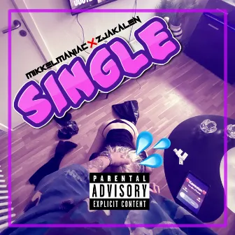 Single by MikkelManiac