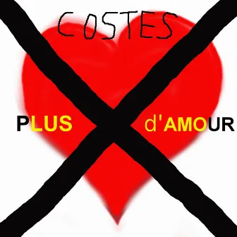 Plus d'amour by Costes