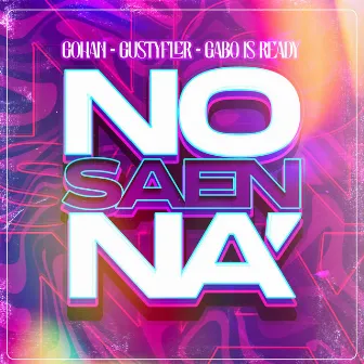 No Saen Na' by Gohan