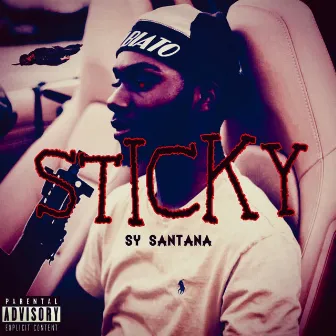 Sticky by Sy Santana