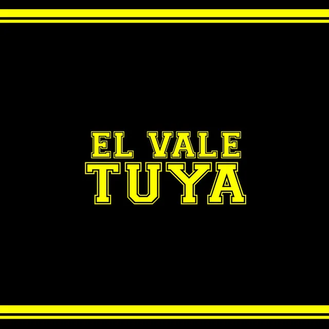 El Vale Tuya