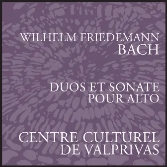 W.F. Bach: Duets & Sonata for Viola by Serge Collot