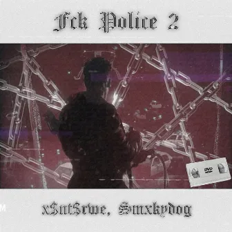 FCK POLICE 2 by x$nt$rwe